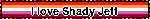 Shady