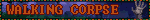 WALKING CORPSE
