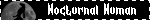 Nocturnal Human