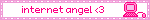 internet angel <3