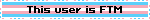 This user is FTM