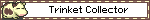Trinket Collector
