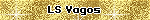LS Vagos