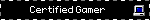 Certified Gamer
