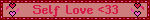 Self Love <33
