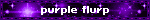 purple flurp