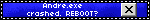 Andre.exe crashed. REBOOT?