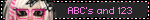 ABC's and 123