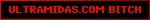 ULTRAMIDAS.COM BITCH