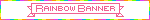 { Rainbow Banner }