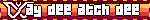 ay dee atch dee