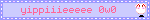 yippiiieeeee 0w0