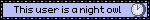 This user is a night owl