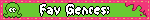 Fav Genres:
