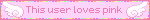 This user loves pink