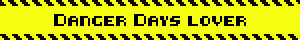 Danger Days lover