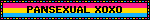 PANSEXUAL XOXO