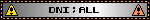 DNI ; ALL
