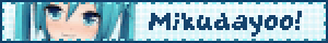 Mikudayoo!