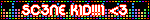 SC3NE K1D!!!1 3