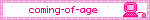 coming-of-age