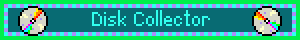 ☆ Disk Collector ☆