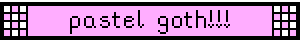 pastel goth!!!