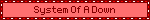 System Of A Down