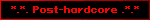 *.*. Post-hardcore .*.*