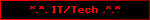 *.*. IT/Tech .*.*