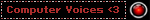 Computer Voices <3