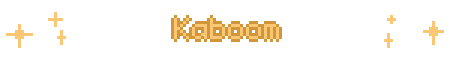 Kaboom