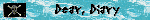 Dear, Diary