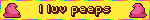 I luv peeps