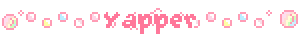 Yapper