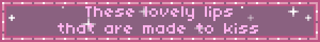 These lovely lips that are made to kiss