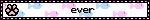 ever