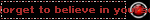 Don’t forget to believe in yourself