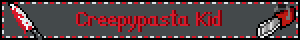 ⦻ Creepypasta Kid ⦻