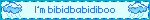 I’m bibidbabidiboo