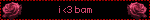 i <3 bam