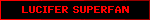 LUCIFER SUPERFAN