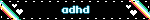 adhd