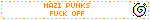 NAZI PUNKS FUCK OFF