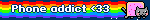 Phone addict <33