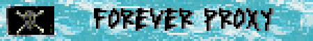FOREVER PROXY