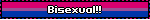 Bisexual!!