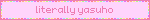 literally yasuho