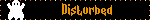 Disturbed