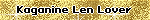 Kaganine Len Lover